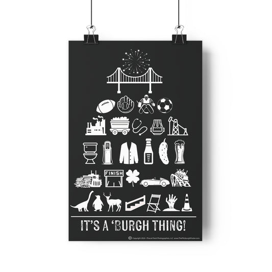 Pittsburgh Poster - 'It's a Burgh Thing!'