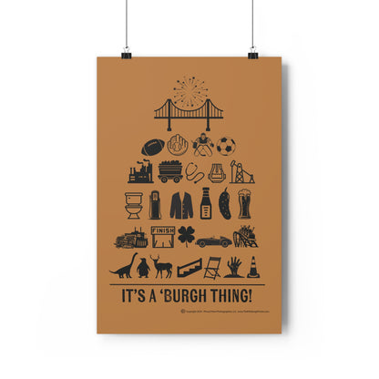 Pittsburgh Poster - 'It's a Burgh Thing!'