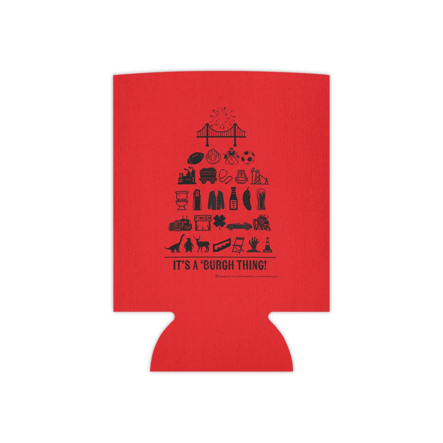 Pittsburgh Poster Can Cooler/Koozie - Red  - "It's A 'Burgh Thing!"