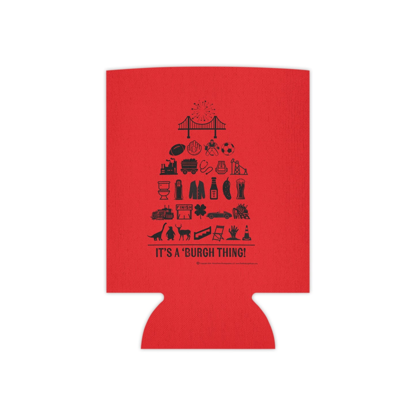 Pittsburgh Poster Can Cooler/Koozie - Red  - "It's A 'Burgh Thing!"